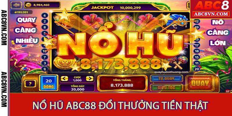 Nổ Hũ ABC8 – Thiên Đường Slot Với Trải Nghiệm Bùng Nổ 2025